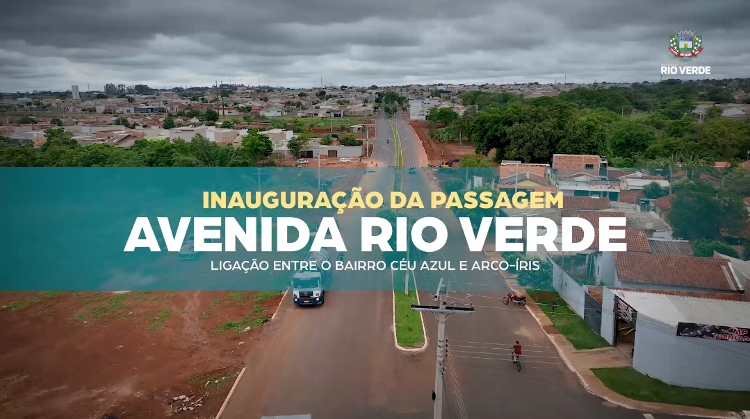 Prefeitura de Rio Verde Inaugura Passagem na Avenida Rio Verde e Avança em Infraestrutura Urbana