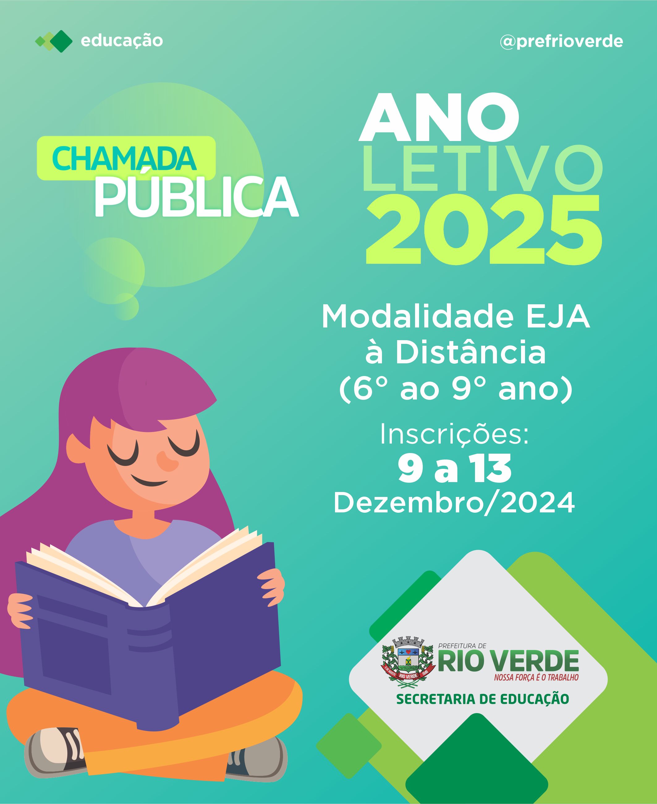 A Chamada Pública Escolar 2025 para a modalidade EJA à Distância já começou!
